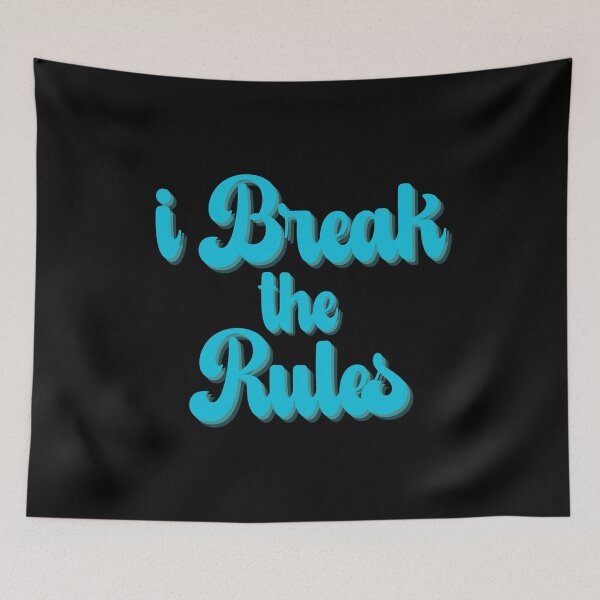 Item preview, I break the rules designed and sold by FatBirdie.