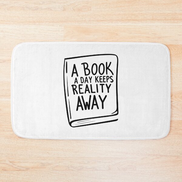 Item preview, A Book A Day Keeps Reality Away designed and sold by witch-night.