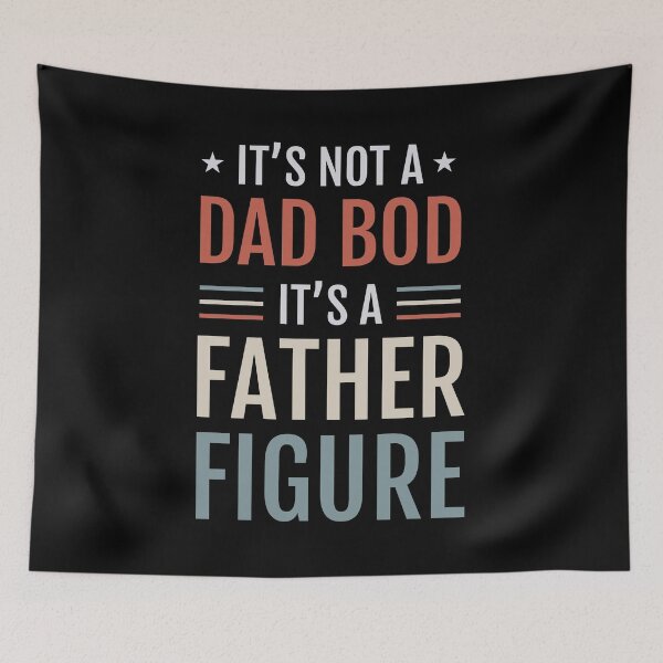 Item preview, It's Not a Dad Bod it's a Father Figure designed and sold by Gravy-tee07.