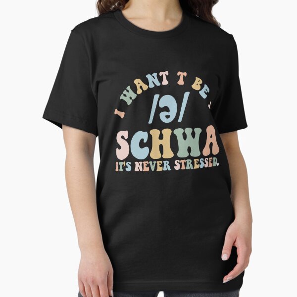 Item preview, I Want To Be A Schwa It's Never Stressed Science Of Reading designed and sold by NovaPixelArtCo.