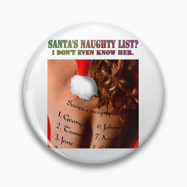 Item preview, Santa's naughty list? I don't even know her. designed and sold by Marthers.