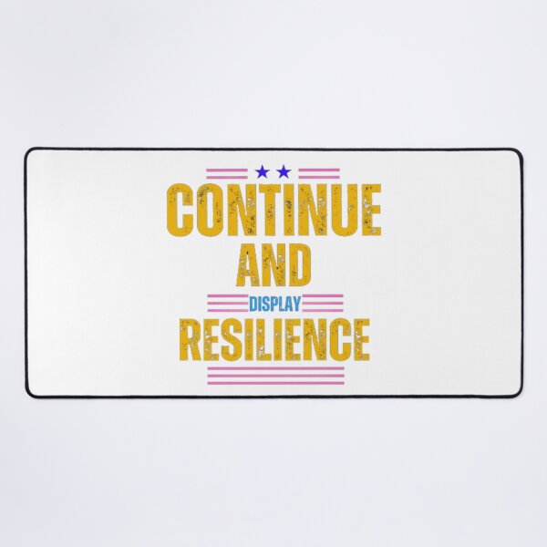 Item preview, continue and display resilience designed and sold by jonmobo.
