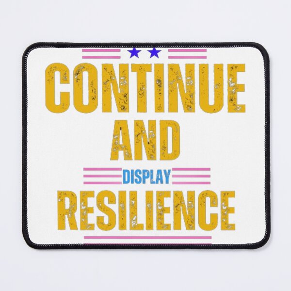Item preview, continue and display resilience designed and sold by jonmobo.