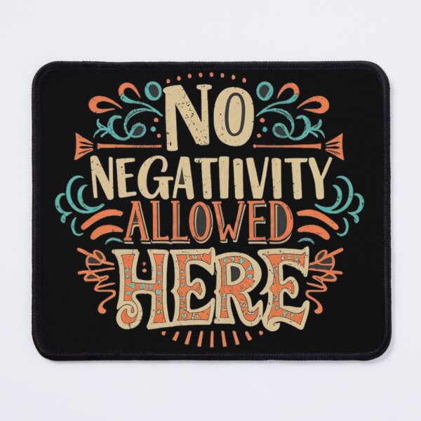Item preview, No negativity allowed here designed and sold by Coollzone.