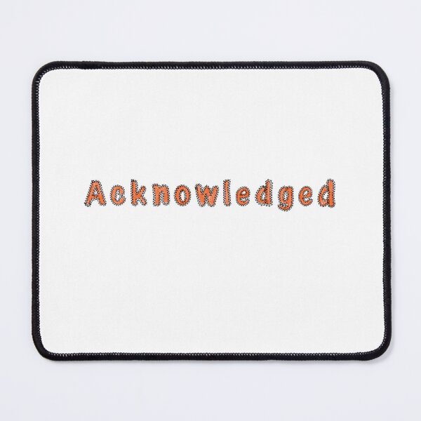 Item preview, Acknowledged | accepted and Validation  | positive affirmations designed and sold by DrStickerManiac.
