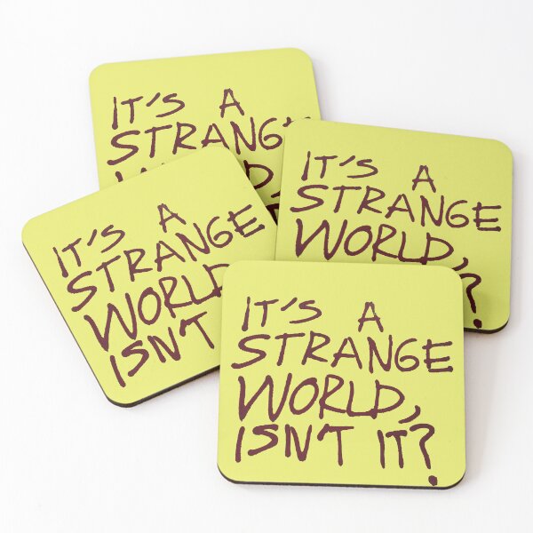 Item preview, It's a Strange World, Isn't It? designed and sold by ghoststoryguys.