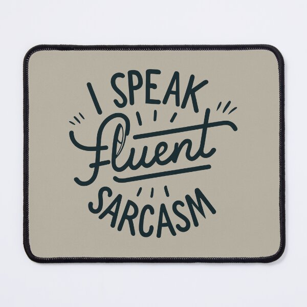 Item preview, I Speak Fluent Sarcasm designed and sold by VoyteksDesigns.