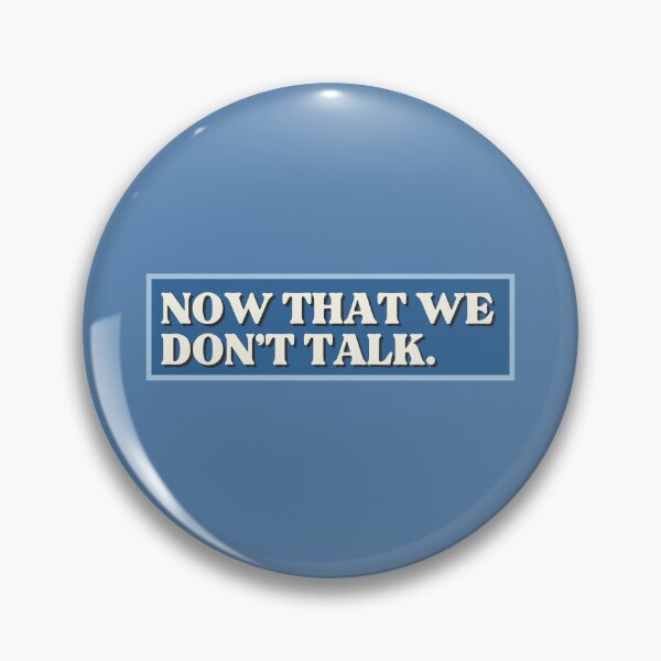 Item preview, Now That We Don’t Talk designed and sold by karma-style.