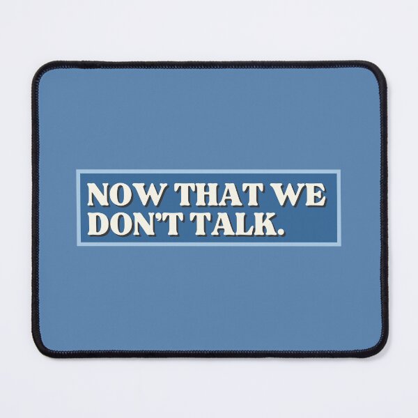 Item preview, Now That We Don’t Talk designed and sold by karma-style.