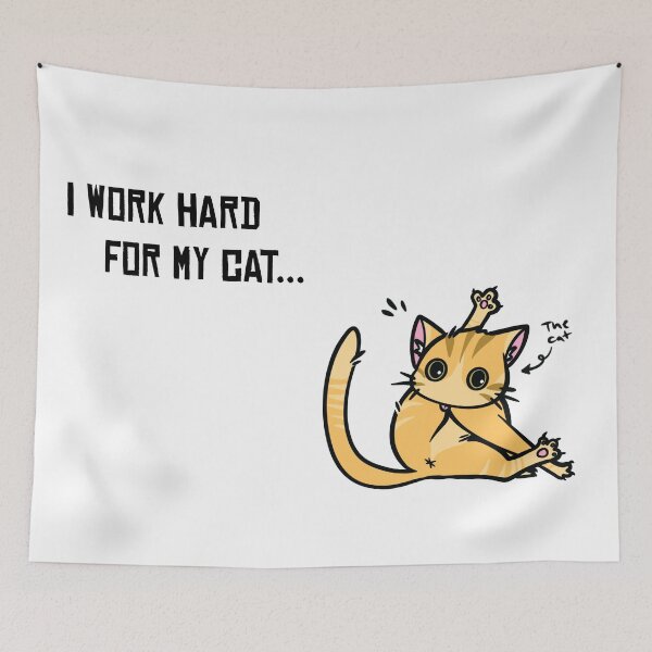 Item preview, I work hard for my cat... designed and sold by Mlocalartist.