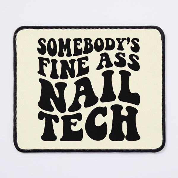 Item preview, Somebody's Fine Ass Nail Tech Groovy Manicurist Nail Polish designed and sold by NovaPixelArtCo.