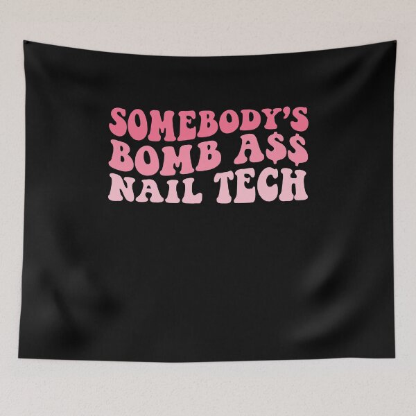 Item preview, Somebody's Bomb Ass Nail Tech Retro Nail Artist designed and sold by NovaPixelArtCo.