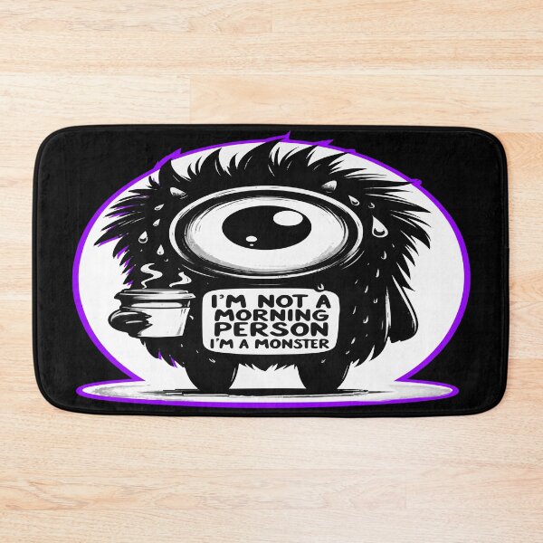 Item preview, I'm Not A Morning Person I'm A Monster designed and sold by MegaDirt.