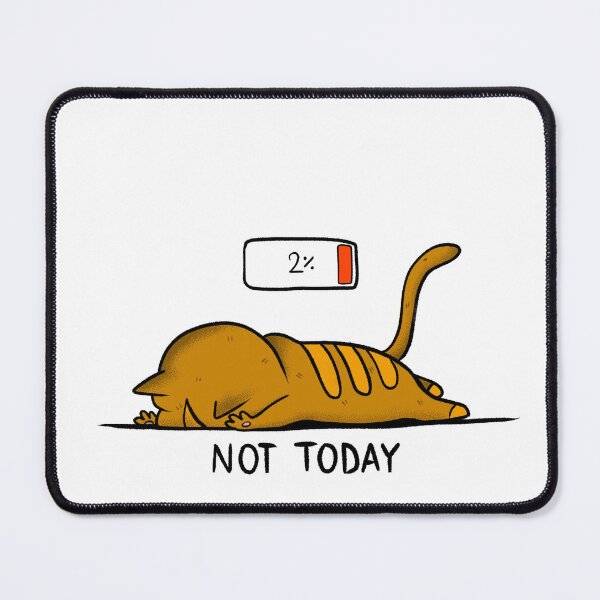Item preview, “Not today cat” (today is not a good day for work) designed and sold by Stel99.