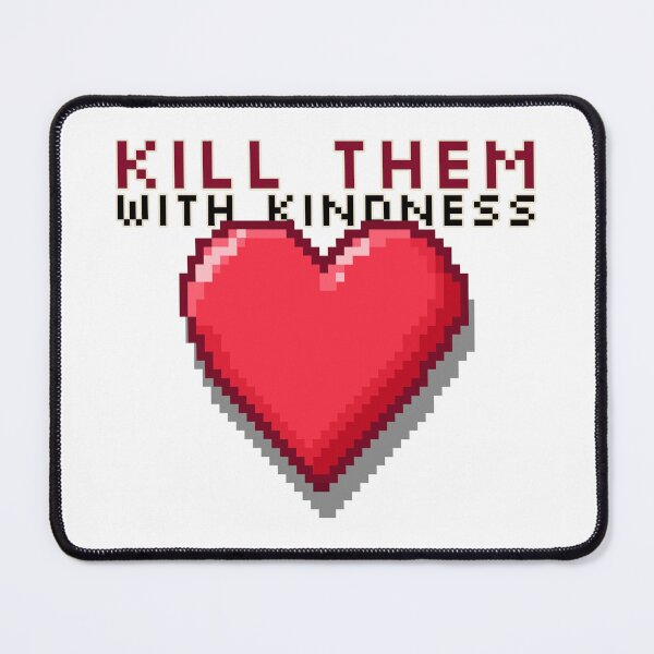 Item preview, Kill Them With Kindness Sticker designed and sold by henes88.