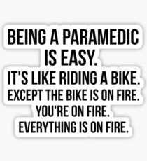 Being a Paramedic Sticker