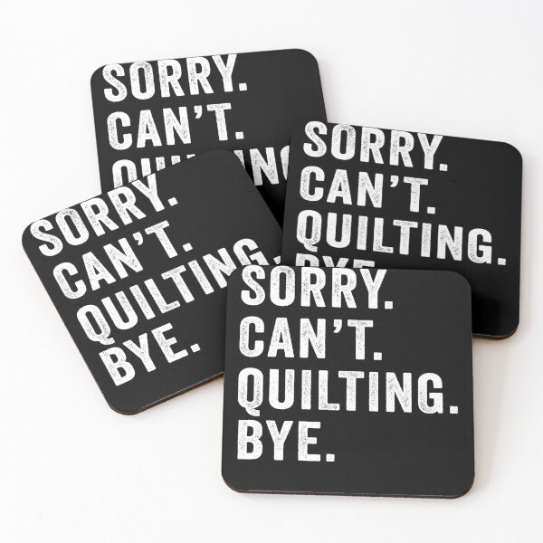 Item preview, Funny Quilting Quilter Sewer Sewing With Saying Sorry Can't Quilting Bye designed and sold by NovaPixelArtCo.