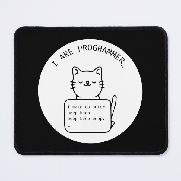 Item preview, I are programmer (I make computer beep boop beep beep boop) designed and sold by sassandsun.