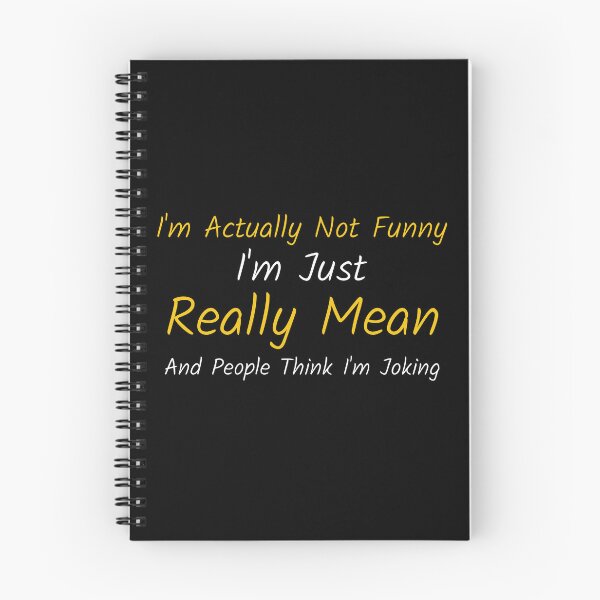 Item preview, I'm Actually Not funny I'm Just Really Mean And People Think I'm Joking Classic T-Shirt designed and sold by henes88.