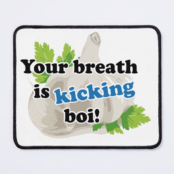 Item preview, Your breath is kicking boi! designed and sold by WATEKE.