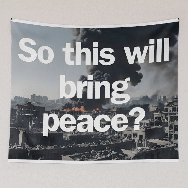 Item preview, So this will bring peace? designed and sold by Dan Farsaci.