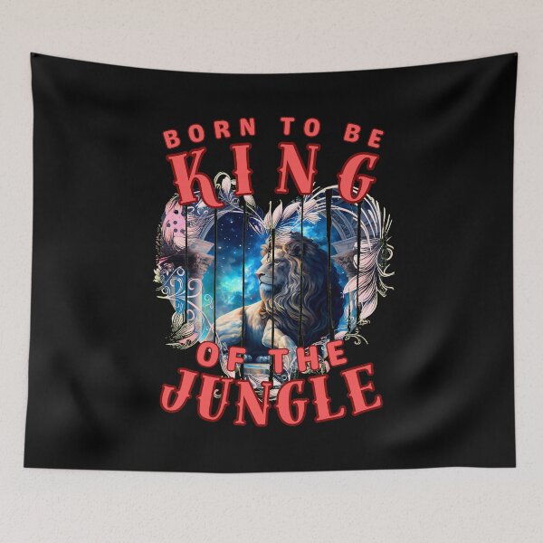 Item preview, Born To Be The King Of The Jungle. leo astrology designed and sold by ZodiacWonders.
