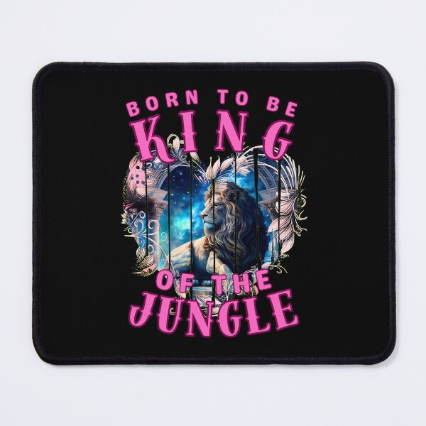 Item preview, Born To Be The King Of The Jungle. leo horoscope designed and sold by ZodiacWonders.