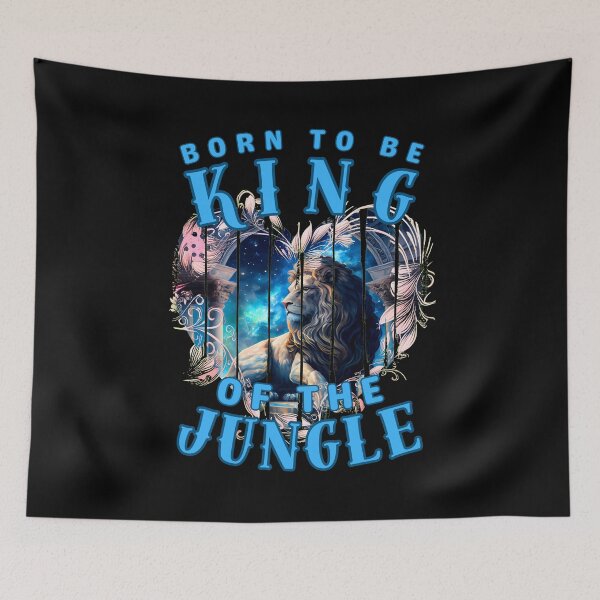 Item preview, Born To Be The King Of The Jungle. leo quote designed and sold by ZodiacWonders.