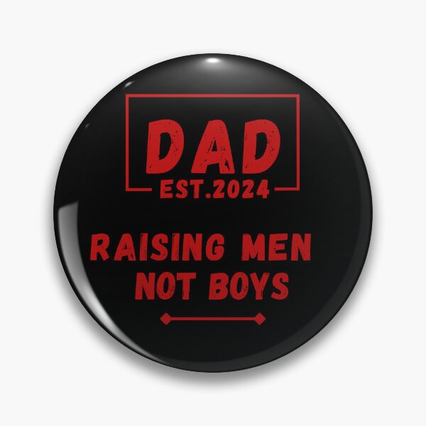 Item preview, Est. 2024 Raising Men Not Boys t-shirt designed and sold by MtValleyDesign.