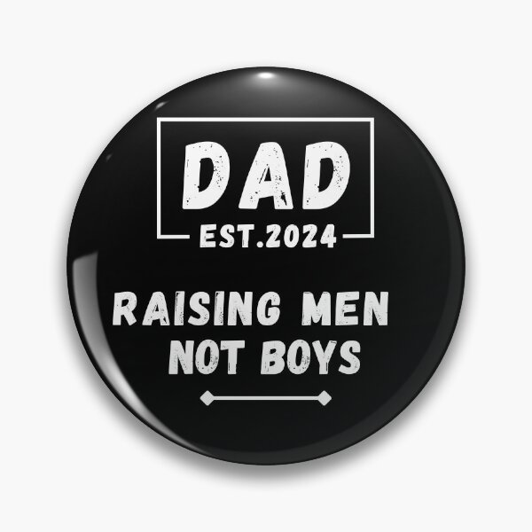 Item preview, Dad Est. 2024 Raising Men Not Boys t-shirt designed and sold by MtValleyDesign.