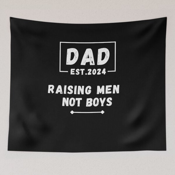 Item preview, Dad Est. 2024 Raising Men Not Boys t-shirt designed and sold by MtValleyDesign.