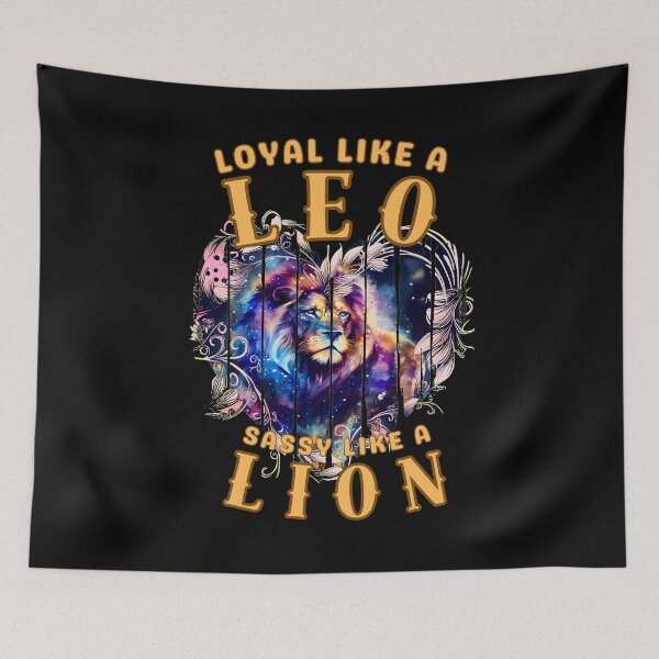 Item preview, Loyal Like A Leo, Sassy Like A Lion. leo sign designed and sold by ZodiacWonders.