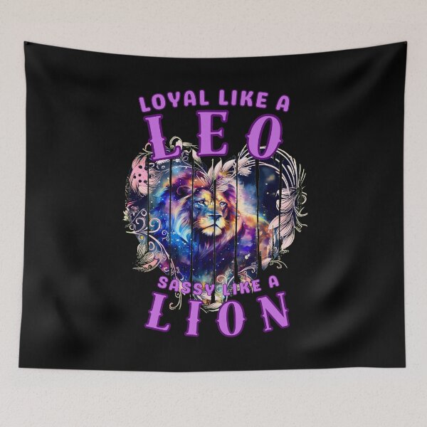 Item preview, Loyal Like A Leo, Sassy Like A Lion. leo zodiac designed and sold by ZodiacWonders.