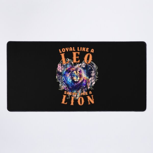 Item preview, Loyal Like A Leo, Sassy Like A Lion. leo quote designed and sold by ZodiacWonders.