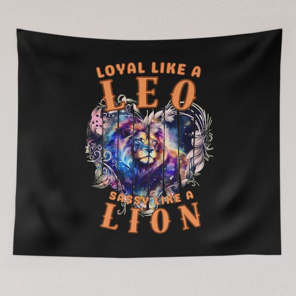 Item preview, Loyal Like A Leo, Sassy Like A Lion. leo quote designed and sold by ZodiacWonders.
