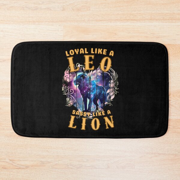 Item preview, Loyal Like A Leo, Sassy Like A Lion. leo month designed and sold by ZodiacWonders.