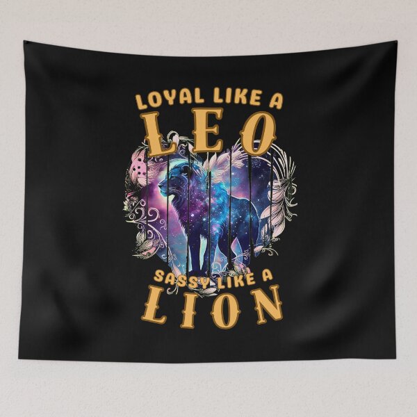 Item preview, Loyal Like A Leo, Sassy Like A Lion. leo month designed and sold by ZodiacWonders.