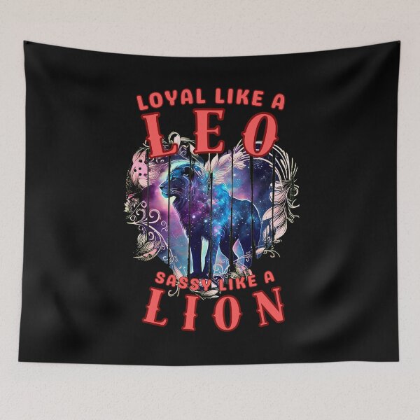 Item preview, Loyal Like A Leo, Sassy Like A Lion. leo lovers designed and sold by ZodiacWonders.