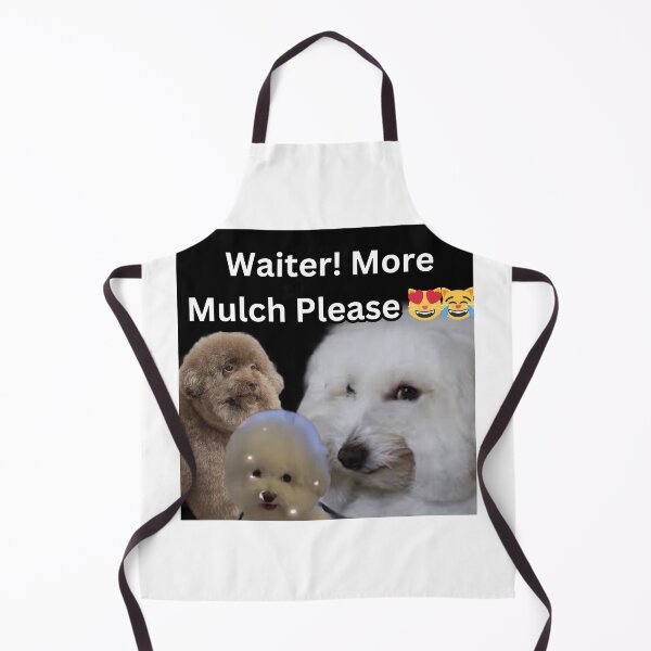Item preview, Waiter more mulch please designed and sold by Silly Goose Emporium.