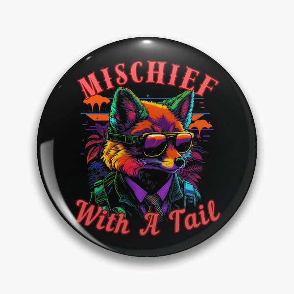 Item preview, Mischief With A Tail. fox owner designed and sold by FoxVibes.