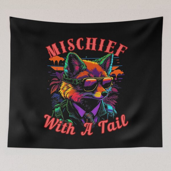 Item preview, Mischief With A Tail. fox owner designed and sold by FoxVibes.