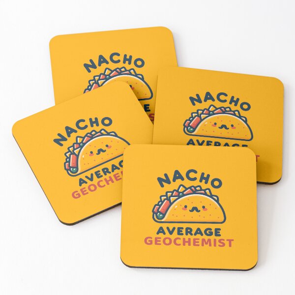 Item preview, Nacho Average Geochemist Taco designed and sold by SweetClicks123.