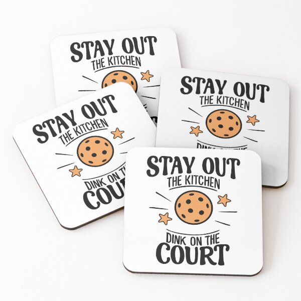 Item preview, Stay Out The Kitchen, Dink on the Court designed and sold by EnclavePickle.