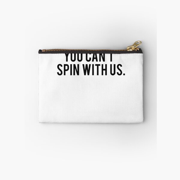 Item preview, YOU CAN'T SPIN WITH US. designed and sold by T Culture.