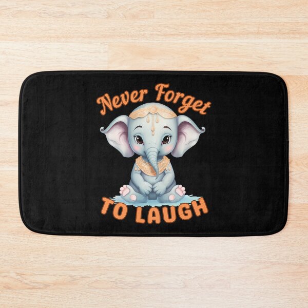 Item preview, Never Forget To Laugh. african elephant designed and sold by ElephantVibes.