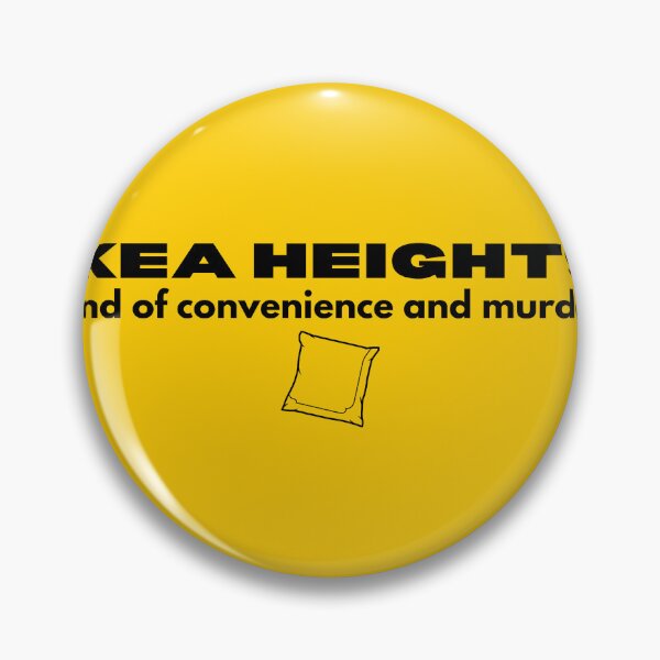 Item preview, IKEA heights convenience and murder designed and sold by dragonlisperer.