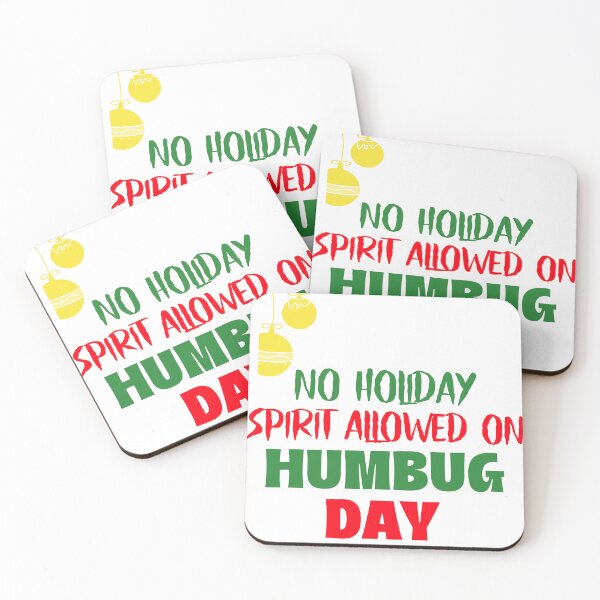 Item preview, No Holiday Spirit allowed on HUMBUG DAY designed and sold by 87-Aesthetics.