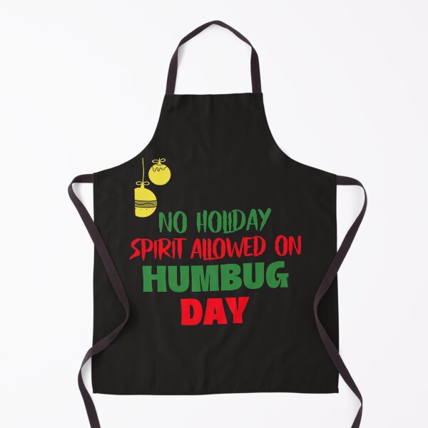 Item preview, No Holiday Spirit allowed on HUMBUG DAY designed and sold by 87-Aesthetics.