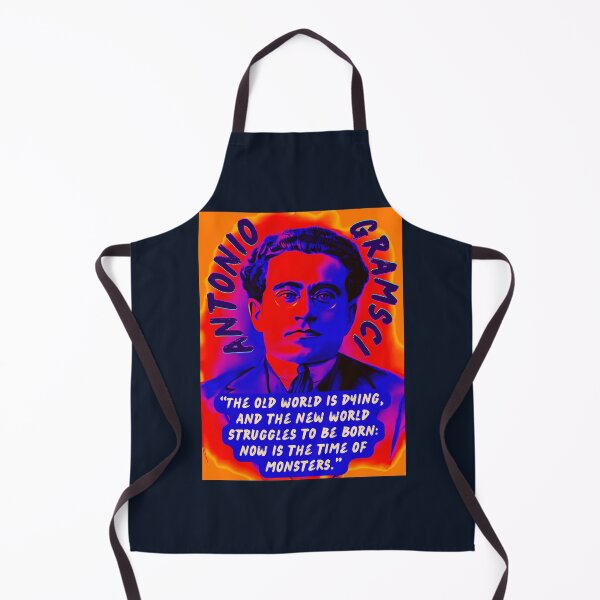 Item preview, Antonio Gramsci portrait and quote: The old world is dying, and the new world struggles to be born: now is the time of monsters. designed and sold by artbleed.