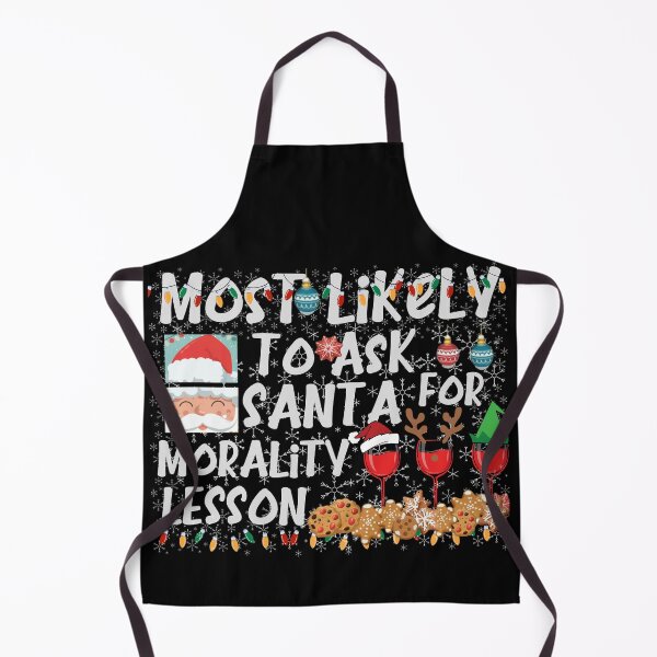 Item preview, Most Likely to Christmas Most Likely to Ask Santa for Morality Lesson  designed and sold by MatthewViews.